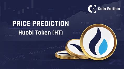 Huobi Token Price Prediction – HT Price Estimated to Reach $12..